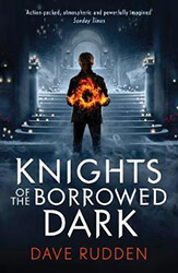 Knights of the Borrowed Dark book cover by ave Rudden