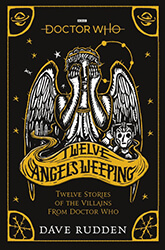 Doctor Who Twelve Angels Weeping book cover by Dave Rudden