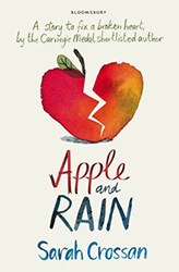 Apple and Rain book cover by Sarah Crossan